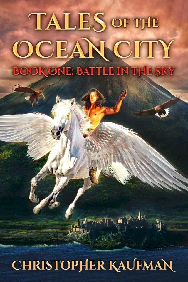  Tales Of The Ocean City: Book One: Battle In The Sky(Kobo/電子書)