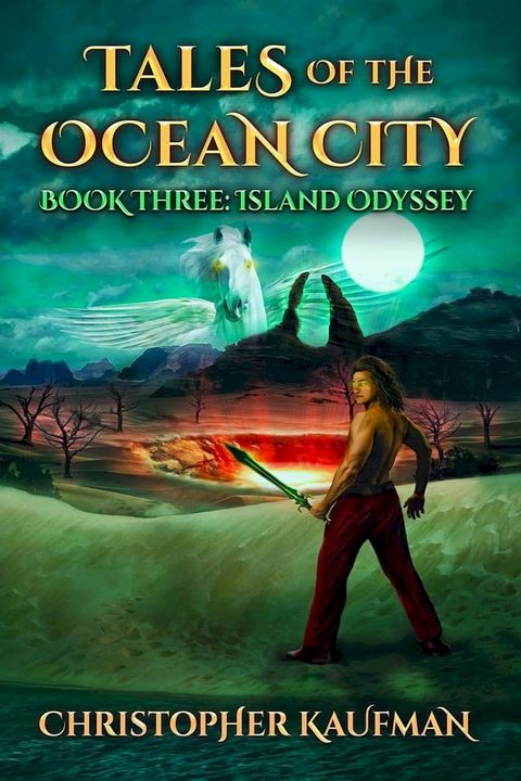 Tales Of The Ocean City: Book Three: Island Odyssey(Kobo/電子書)