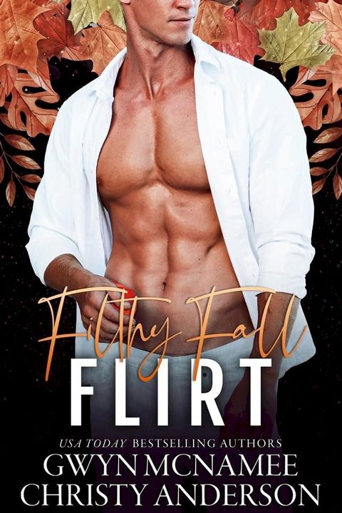 Filthy Fall Flirt(Kobo/電子書)