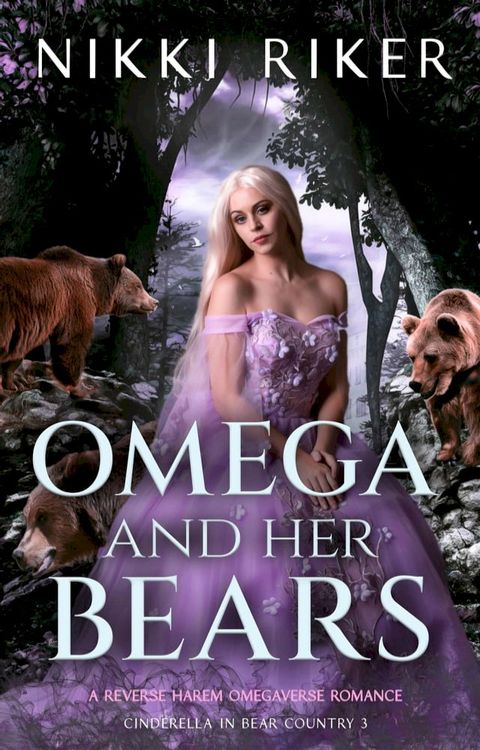 Omega and her Bears(Kobo/電子書)