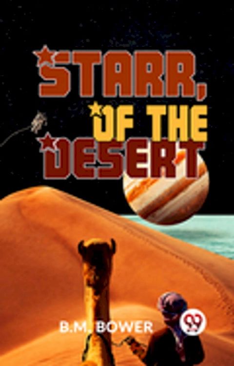 Starr, Of The Desert(Kobo/電子書)