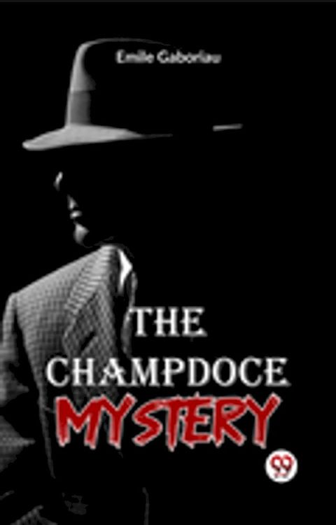 The Champdoce Mystery(Kobo/電子書)