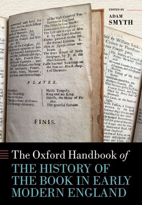 The Oxford Handbook of the History of the Book in Early Modern England(Kobo/電子書)