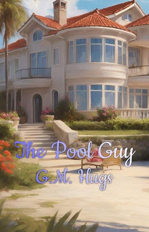 The Pool Guy(Kobo/電子書)