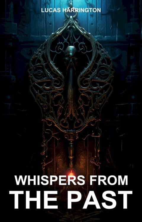 Whispers from the Past(Kobo/電子書)