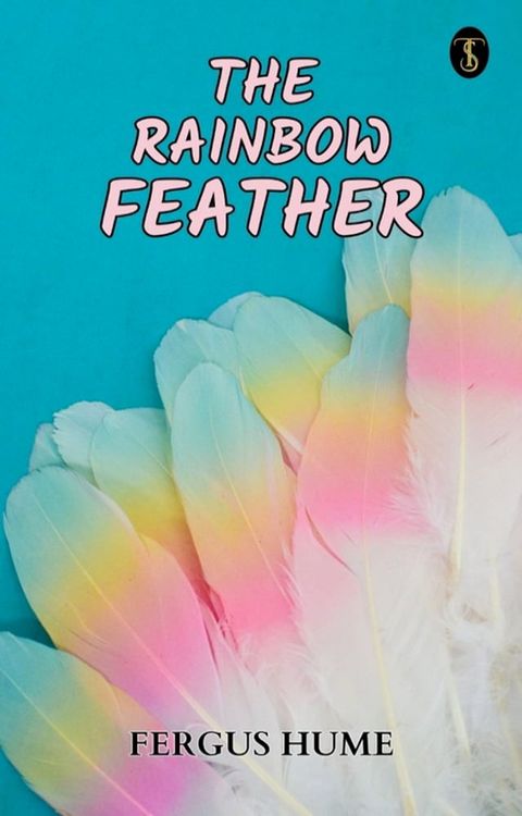 The Rainbow Feather(Kobo/電子書)