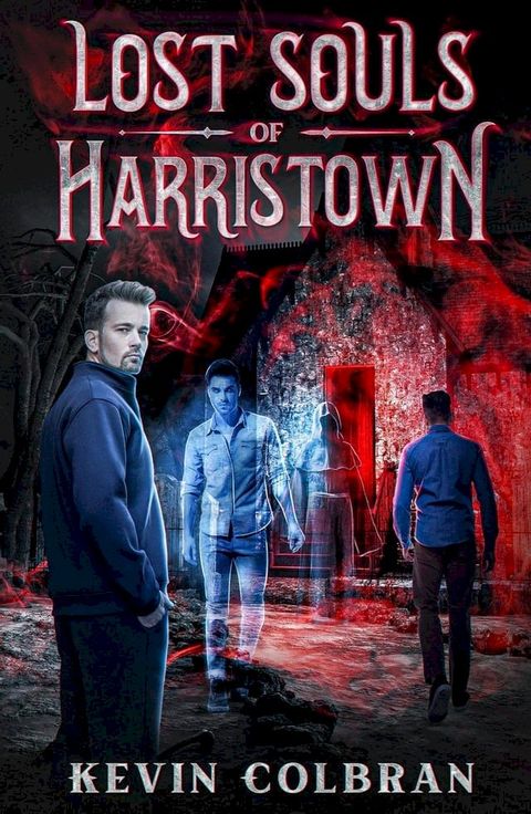 Lost Souls of Harristown(Kobo/電子書)