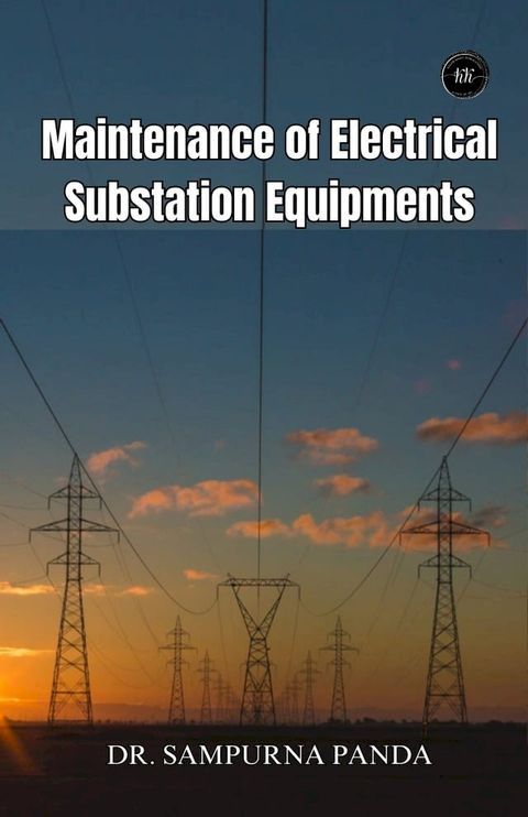 Maintenance of Electrical Substation Equipments(Kobo/電子書)