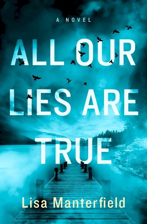 All Our Lies Are True(Kobo/電子書)