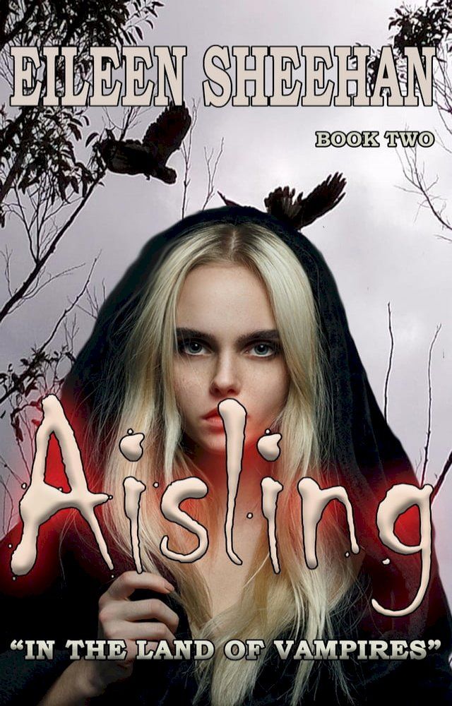  Aisling: In the Land of Vampires(Kobo/電子書)