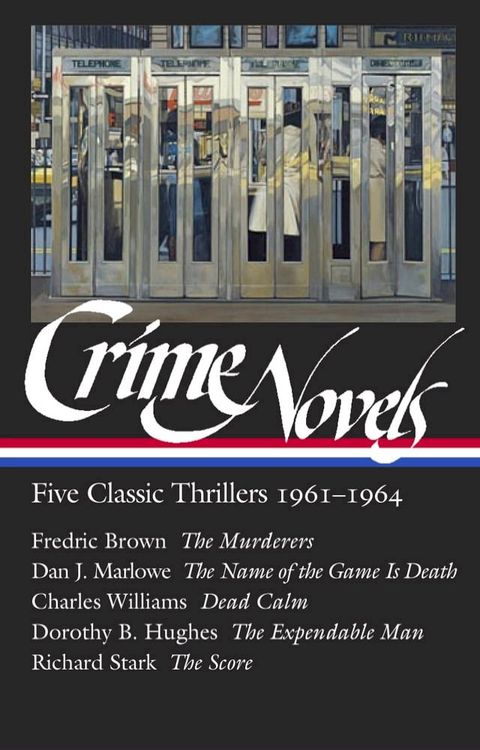 Crime Novels: Five Classic Thrillers 1961-1964 (LOA #370)(Kobo/電子書)