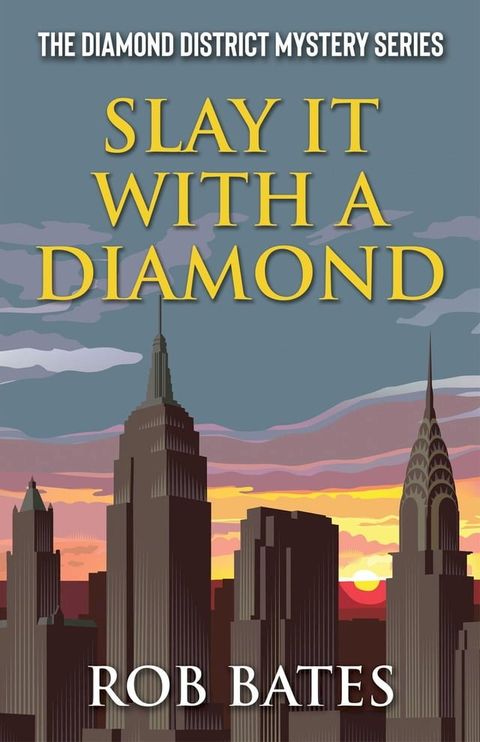 Slay It With a Diamond(Kobo/電子書)