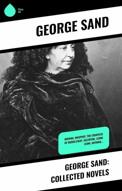 George Sand: Collected Novels(Kobo/電子書)