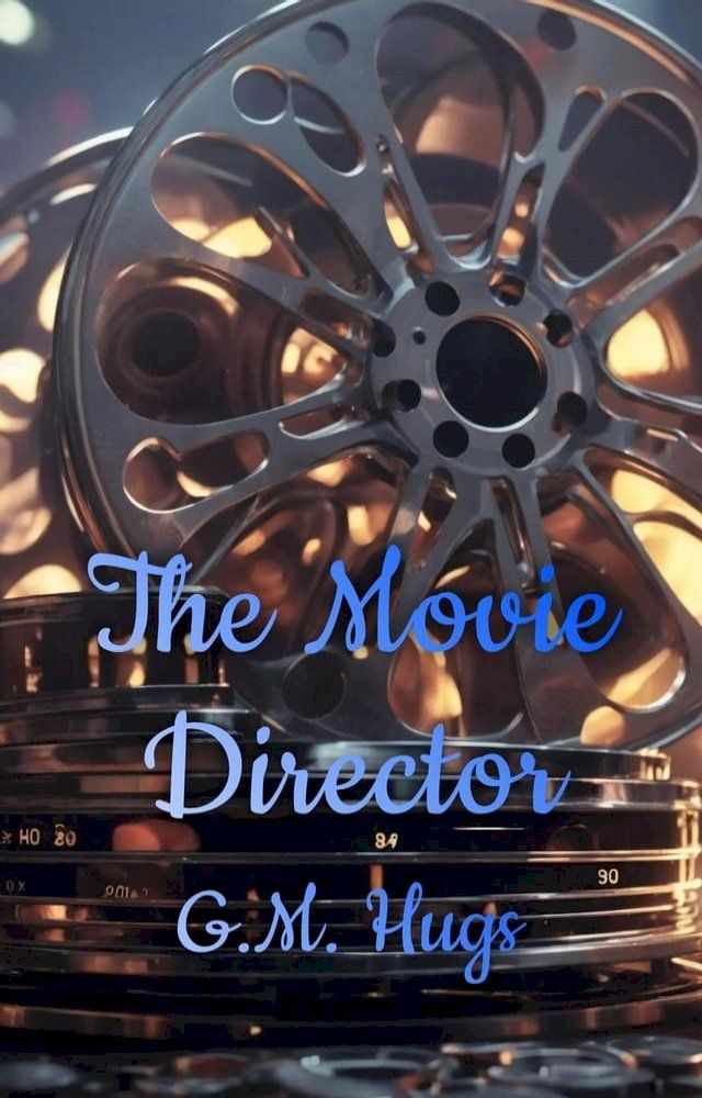  The Movie Director(Kobo/電子書)