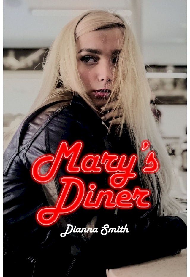  Mary's Diner(Kobo/電子書)