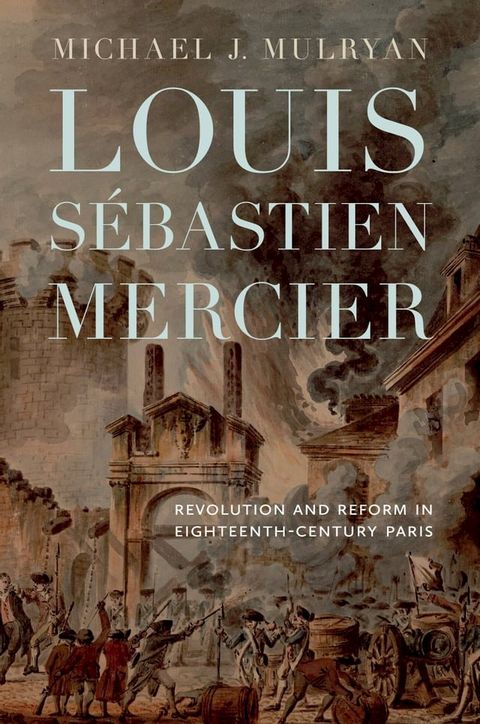 Louis S&eacute;bastien Mercier(Kobo/電子書)