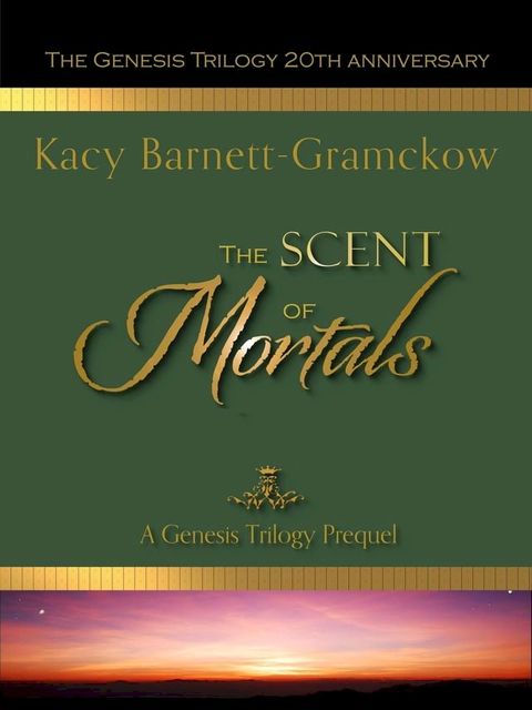 The Scent of Mortals(Kobo/電子書)