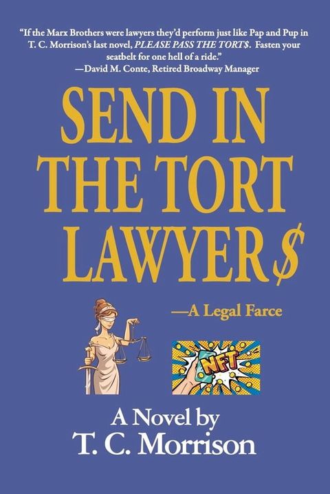 Send In The Tort Lawyer$—A Legal Farce(Kobo/電子書)