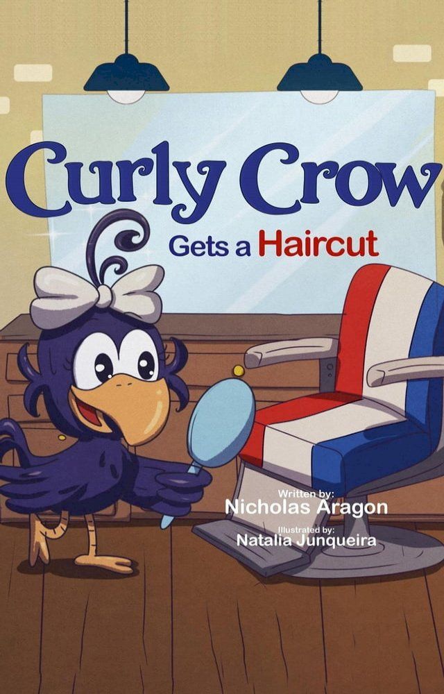  Curly Crow Gets a Haircut(Kobo/電子書)