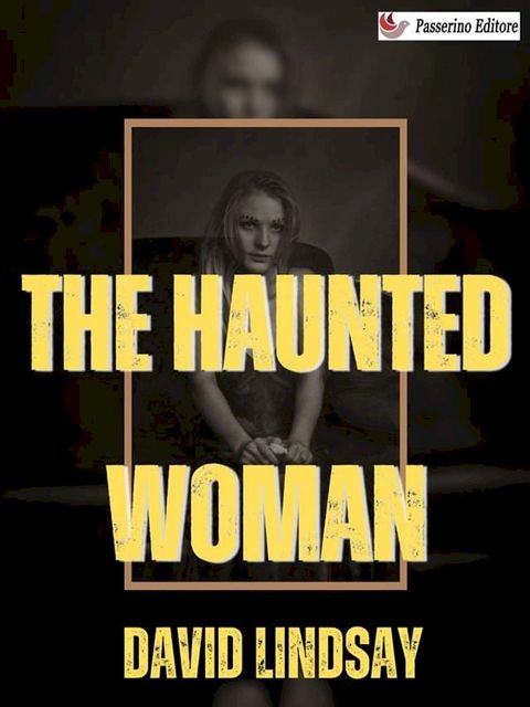 The Haunted Woman(Kobo/電子書)