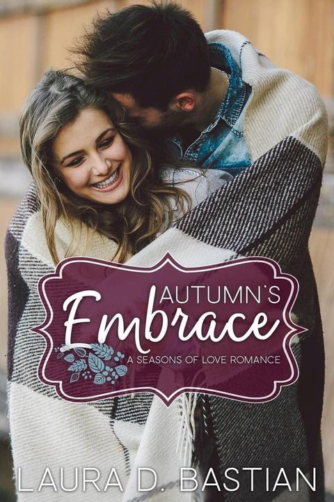 Autumn's Embrace(Kobo/電子書)