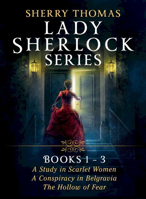 Sherry Thomas Lady Sherlock Series: Books 1-3(Kobo/電子書)