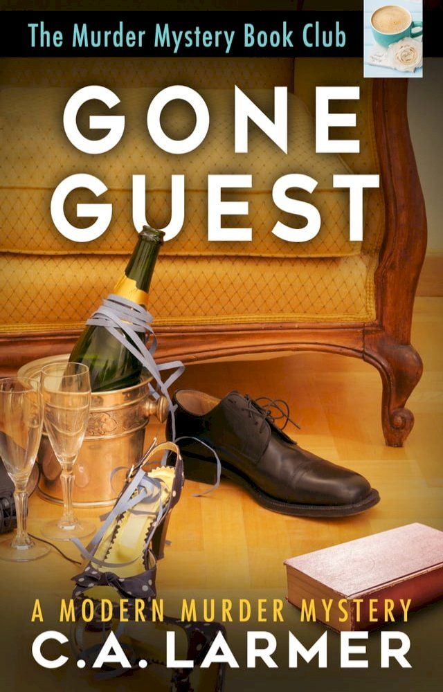  Gone Guest: The Murder Mystery Book Club 6(Kobo/電子書)