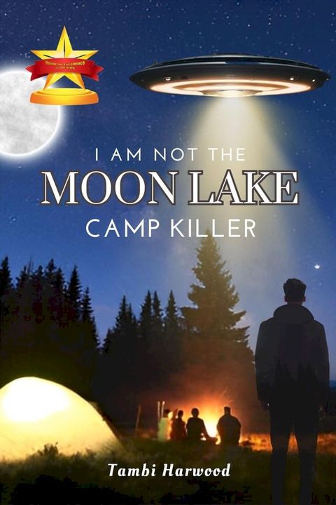 I Am Not The Moon Lake Camp Killer(Kobo/電子書)