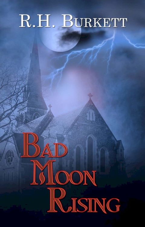 Bad Moon Rising(Kobo/電子書)