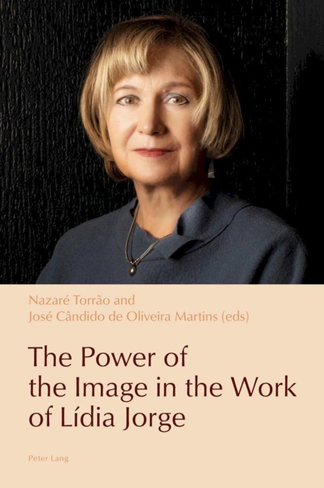  The Power of the Image in the Work of Lídia Jorge(Kobo/電子書)