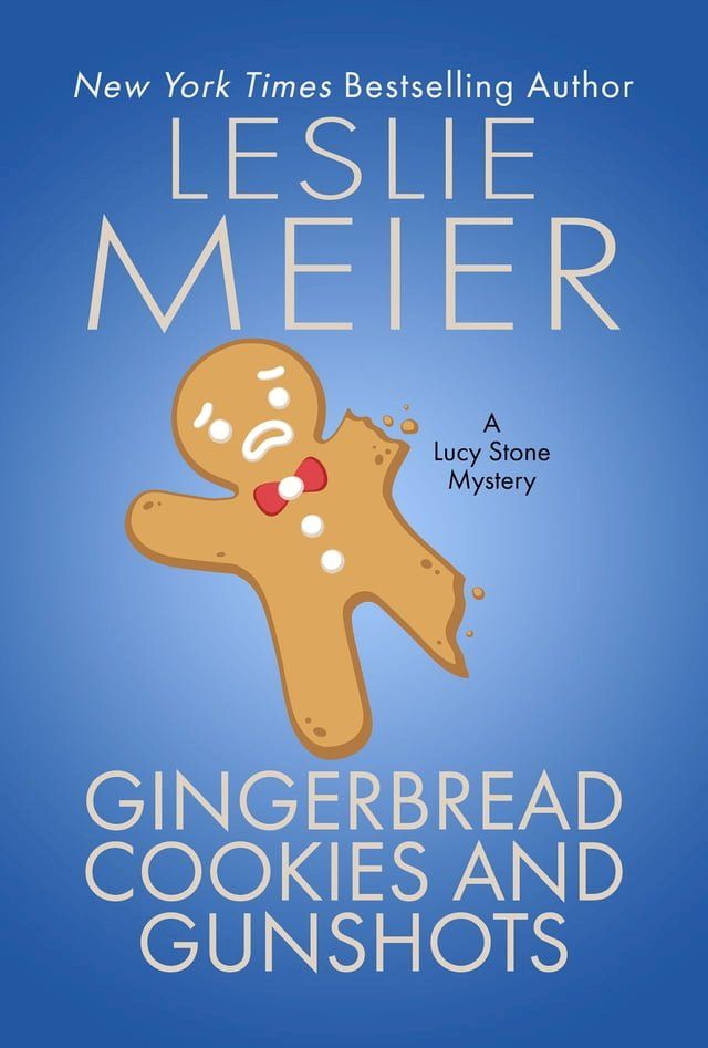  Gingerbread Cookies and Gunshots(Kobo/電子書)