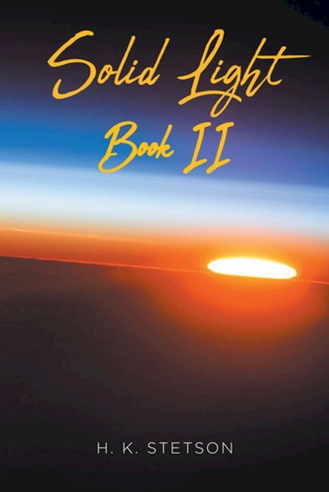 Solid Light Book II(Kobo/電子書)