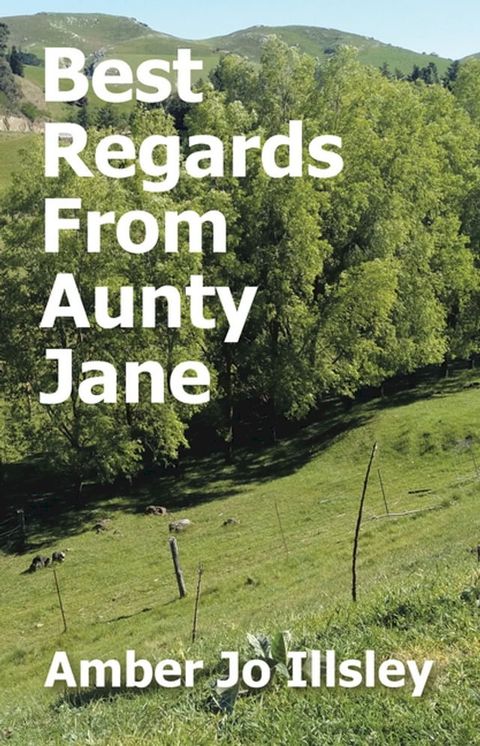 Best Regards From Aunty Jane(Kobo/電子書)