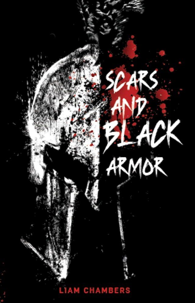  Scars and Black Armor(Kobo/電子書)