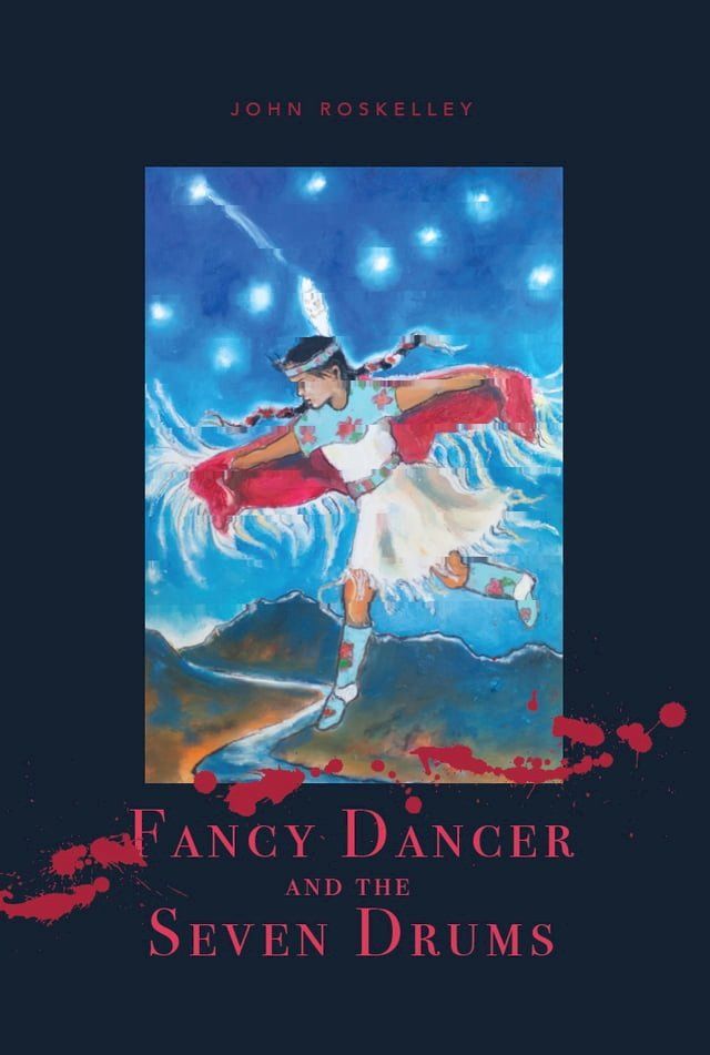  Fancy Dancer and the Seven Drums(Kobo/電子書)