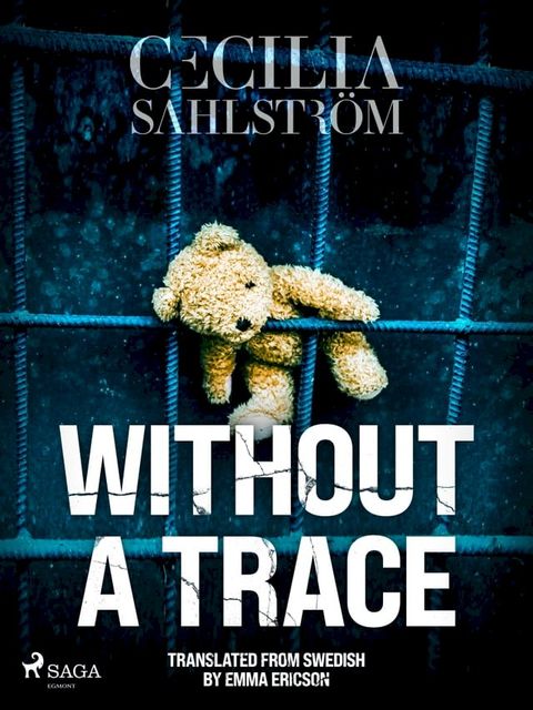 Without a Trace: A Sara Vall&eacute;n Thriller(Kobo/電子書)