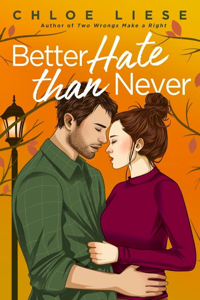  Better Hate than Never(Kobo/電子書)