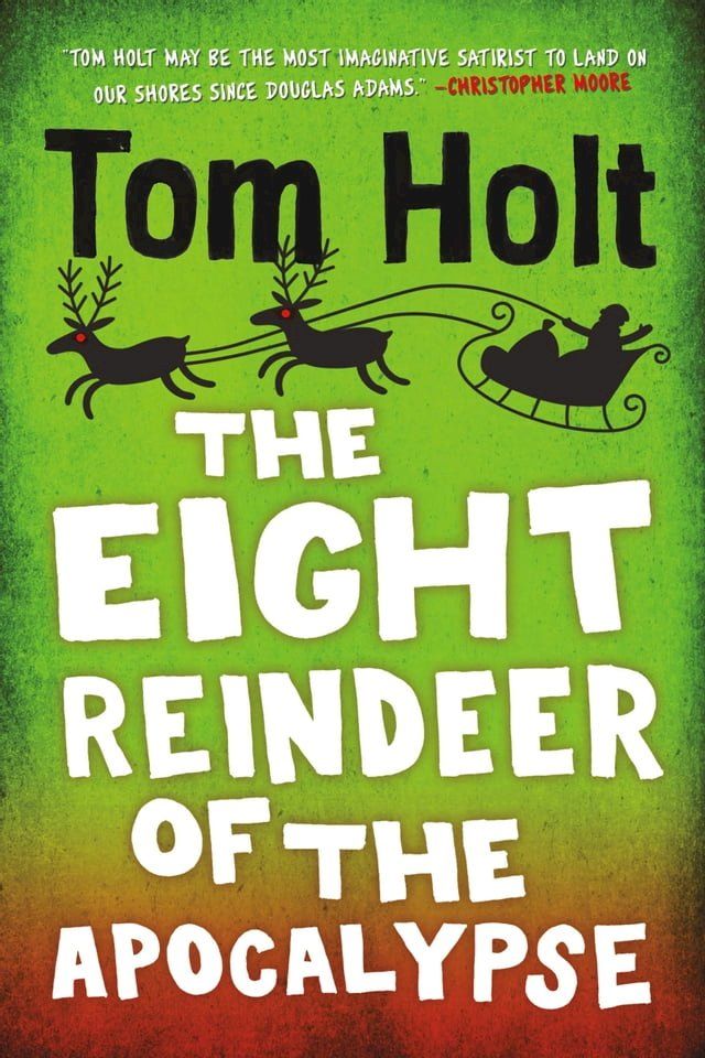  The Eight Reindeer of the Apocalypse(Kobo/電子書)