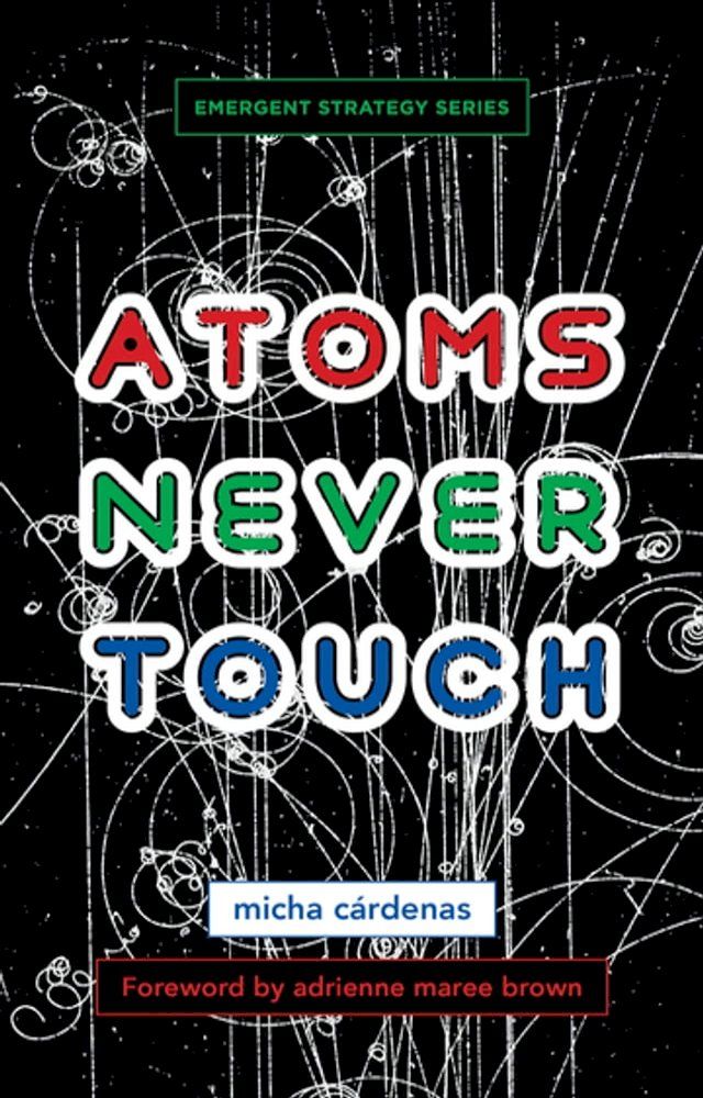  Atoms Never Touch(Kobo/電子書)