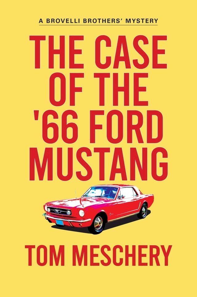  The Case of the '66 Ford Mustang(Kobo/電子書)