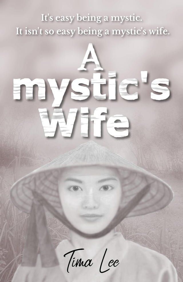  The Mystic's Wife: A novel about Living with a Free Spirit(Kobo/電子書)