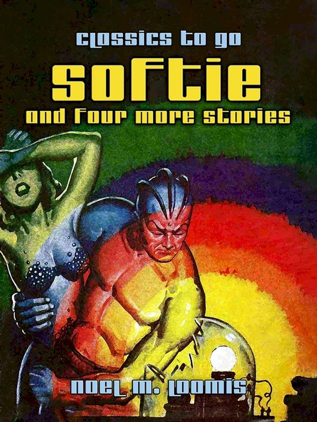  Softie and Four More Stories(Kobo/電子書)