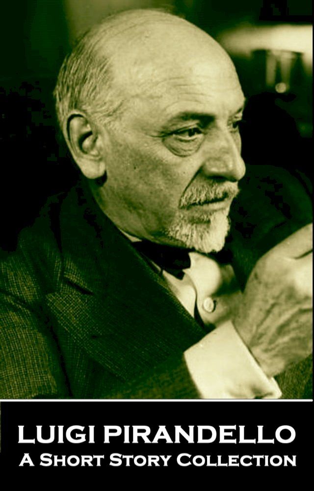  Luigi Pirandello - A Short Story Collection(Kobo/電子書)