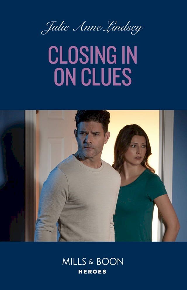  Closing In On Clues (Beaumont Brothers Justice, Book 1) (Mills & Boon Heroes)(Kobo/電子書)