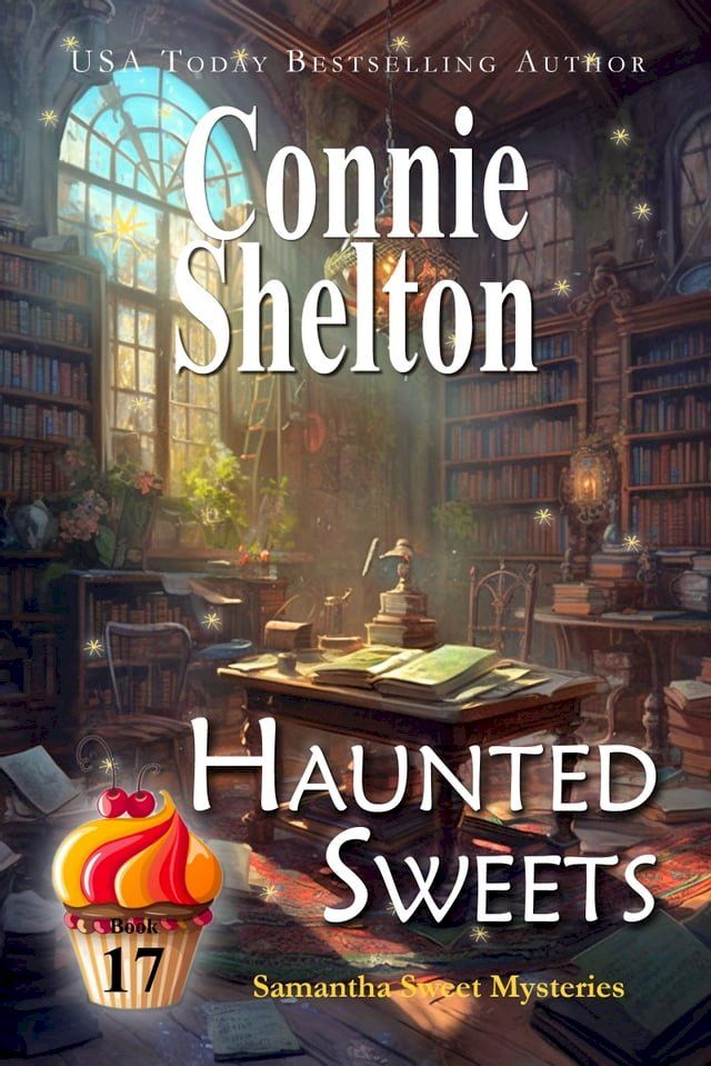  Haunted Sweets: A Sweet's Sweets Bakery Mystery(Kobo/電子書)