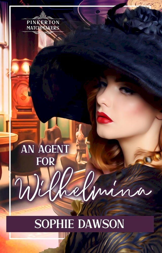  An Agent for Wilhelmina(Kobo/電子書)