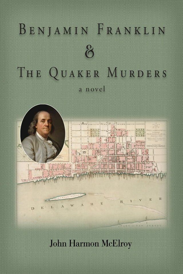  Benjamin Franklin & The Quaker Murders(Kobo/電子書)