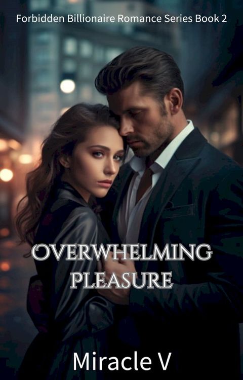 Overwhelming Pleasure(Kobo/電子書)