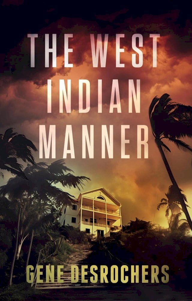  The West Indian Manner(Kobo/電子書)