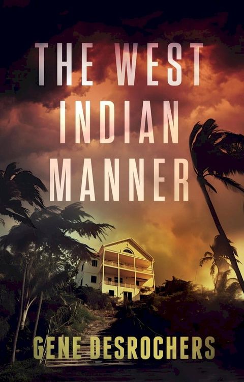 The West Indian Manner(Kobo/電子書)